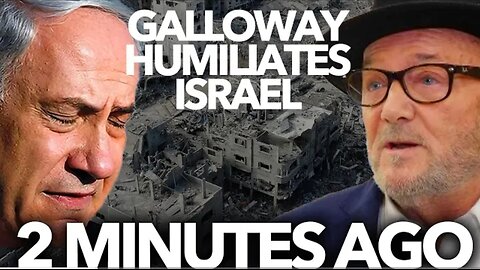 GEORGE GALLOWAY vs BENJAMIN NETANYAHU: THIS VIDEO SHOCKS BRITAIN (This is Epic)