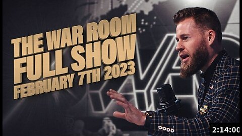 The War Room with Owen Shroyer FULL SHOW 2-7-23