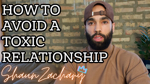 How To Avoid A Toxic Relationship