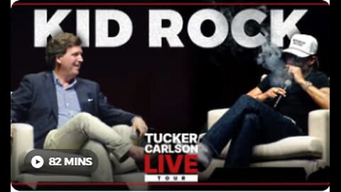 TUCKER LIVE TOUR - Kid Rock’s Secret to Success What They Won’t Tell You About Donald Trump and the Diddy Arrest