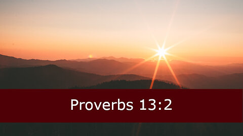 One Minute Proverbs 13 Devotional -- February 13, 2023