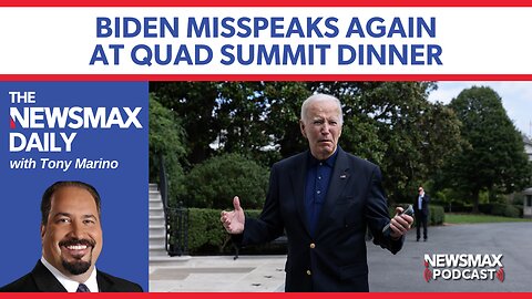 Biden misspeaks again at QUAD summit dinner | The NEWSMAX Daily (09/23/24)