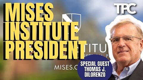 Mises Institute | Thomas DiLorenzo (TPC #1,580)