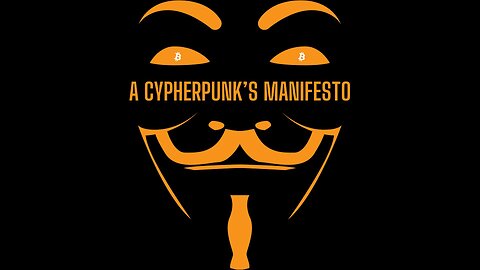 A Cypherpunk's Manifesto by Eric Hughes