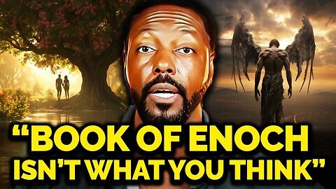 Book of Enoch is Not What You Think - Billy Carson & 4Biddenknowledge