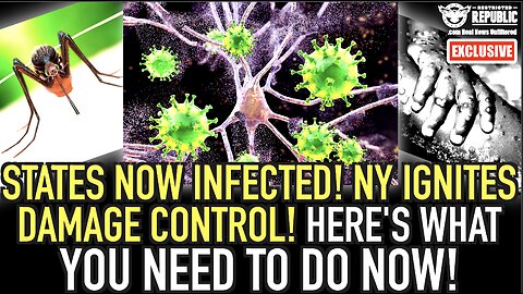 States Now Infected New York Ignites Damage Control—Here’s What You Need To Do Right NOW!