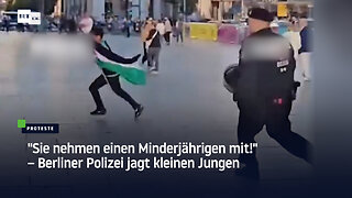 "Sie nehmen einen Minderjährigen mit!" – Berliner Polizei jagt kleinen Jungen