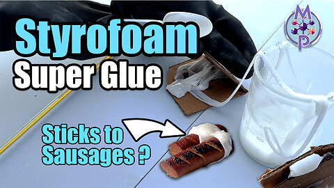 Turning Styrofoam into Super Glue