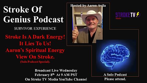 Stroke Is A Dark Energy! Aaron Solo Podcast Special.