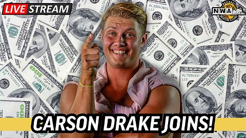 CARSON DRAKE JOINS | NWA LIVESTREAM 9/23/24