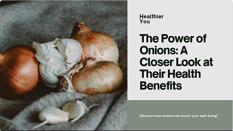 Health Benefits of Onions