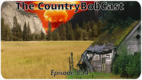 The CountryBobCast - 054 - FUBAR