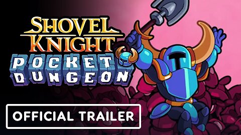 Shovel Knight Pocket Dungeon - Official Valentine Ex-travaganza Event Trailer