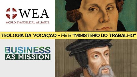 183 - "IGREJA2030" - Teologia da vocação; Fé e ministério do trabalho.