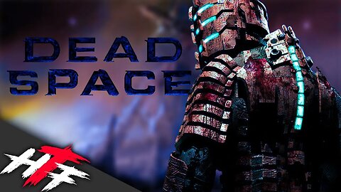 Fist Look At Deadspace 2023 - Episode 1