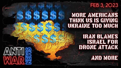 More Americans Think US Is Giving Ukraine Too Much, Iran Blames Israel for Drone Attack, and More