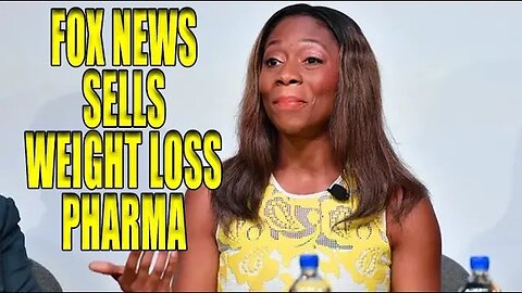 Fox News Joins Fat Acceptance To Sell Weight Loss Pharma