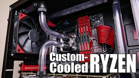 AMD Ryzen Custom Loop PC Build Log