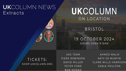 UK Column Event: Bristol—Limited Tickets Available - UK Column News