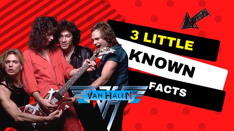 3 Little Known Facts Van Halen