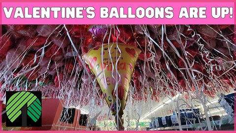 DOLLAR TREE | HUNDREDS OF VALENTINE'S DAY BALLONS | PLUS NEW EASTER | STORE WALK THRU | #dollartree