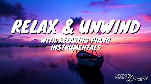 SOOTHING PIANO INSTRUMENTALS | STUDY MUSIC | RELAXING PIANO SONGS