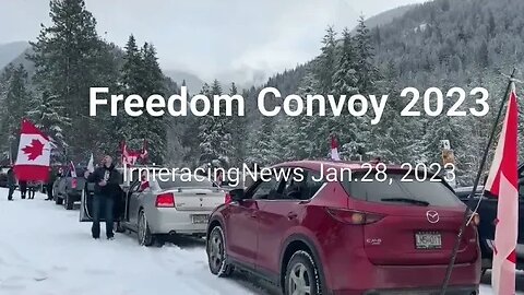 Freedom Convoy 2023 - Kootenays BC & Okanagan Jan.28, 2023