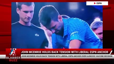 John McEnroe Holds Back Tension With Liberal ESPN Anchor