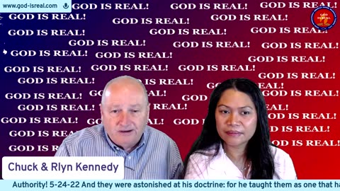 God Is Real: 05-24-22 The Believer's Authority Day17 - Pastor Chuck Kennedy