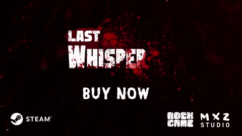 Last Whisper- Official Trailer