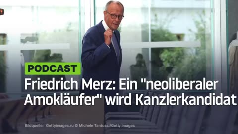 Friedrich Merz: Ein "neoliberaler Amokläufer" wird Kanzlerkandidat