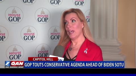 GOP touts conservative agenda ahead of Biden SOTU