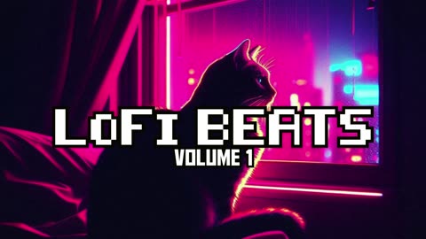 LoFi Beats Volume 1 - Chilled Beats to Study, Focus, or Work to