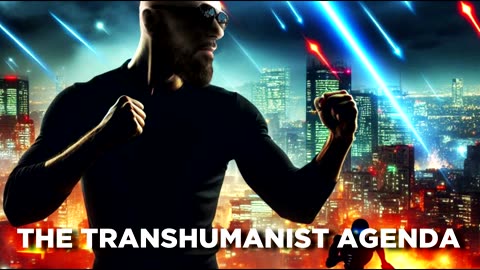 The Transhumanist Agenda