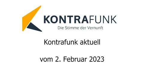 Kontrafunk aktuell vom 2. Februar 2023