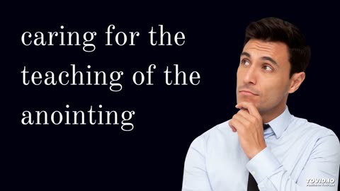 caring for the teaching of the anointing