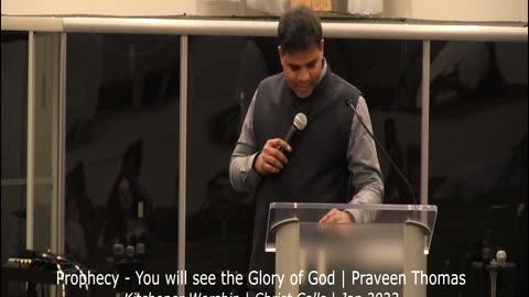 You will see the Glory of GOD - Praveen Thomas