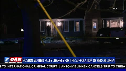 Boston mother faces charges for the suffocation of her children.