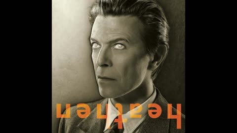 David Bowie - Heathen (The Rays)