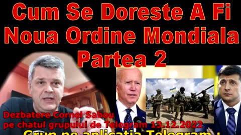 13.12.2022 Noua Ordine Mondiala Nazista - Cornel Sabou dezbatere pe grupul deTelegram