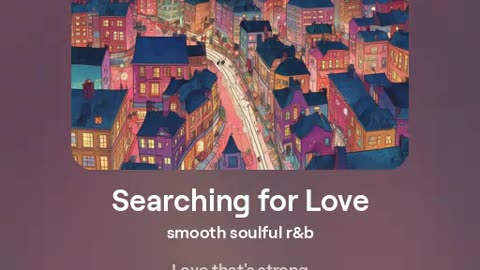 Searching For Love