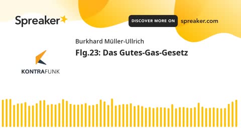 Die Sonntagsrunde mit Burkhard Müller-Ullrich - Folge 23 - Das Gutes-Gas-Gesetz