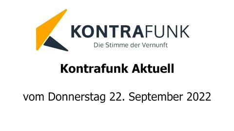 Kontrafunk aktuell vom 22. September 2022