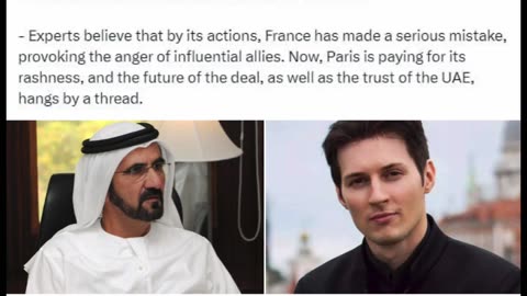 Following the arrest of Pavel Durov, the UAE has suspended its $10 billion contract to purchase 80 fighter jets from France.