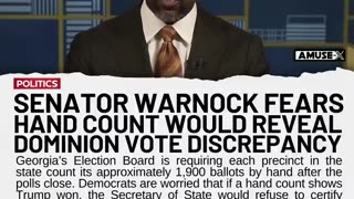 Senator Warnock Fears Hand Count Would Reveal Dominion Vote Discrepancy