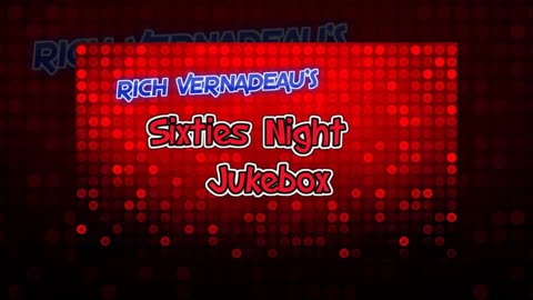 Rich Vernadeau's SIXTIES NIGHT JUKEBOX #23 Goldie and the Gingerbreads SAILOR BOY