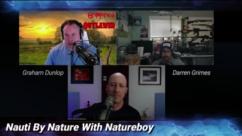 [CLIP] Nauti By Nature Podcast with Darren and Graham from Grimerica Show