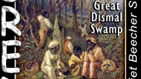 Dred, A Tale of the Great Dismal Swamp by Harriet Beecher STOWE Part 3_4 _ Full Audio Book