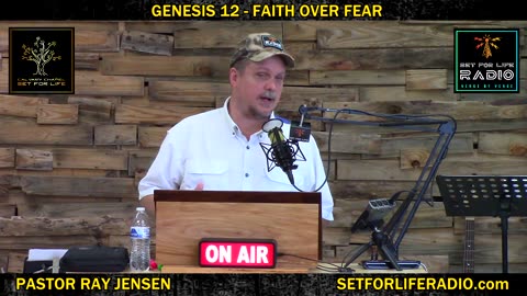 Genesis 12 - Faith Over Fear