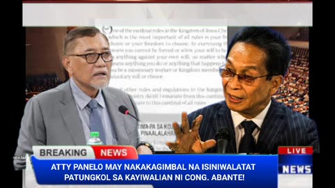 NAGKAKAGULO NA! ATTY.PANELO MAY NAKAKAGULAT NA SINIWALAT TUNGKOL SA KATIWALIAN NI CONG.ABANTE!